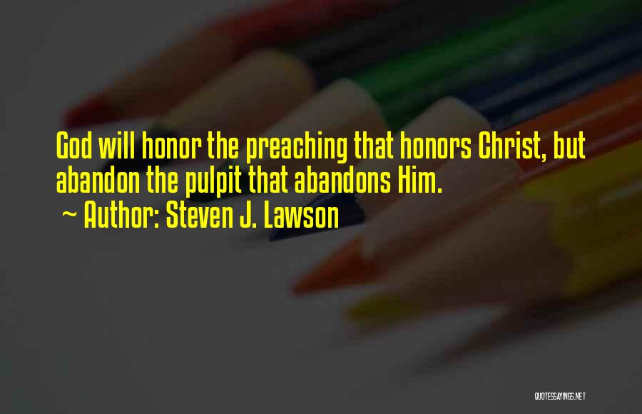 Steven J. Lawson Quotes 1978318