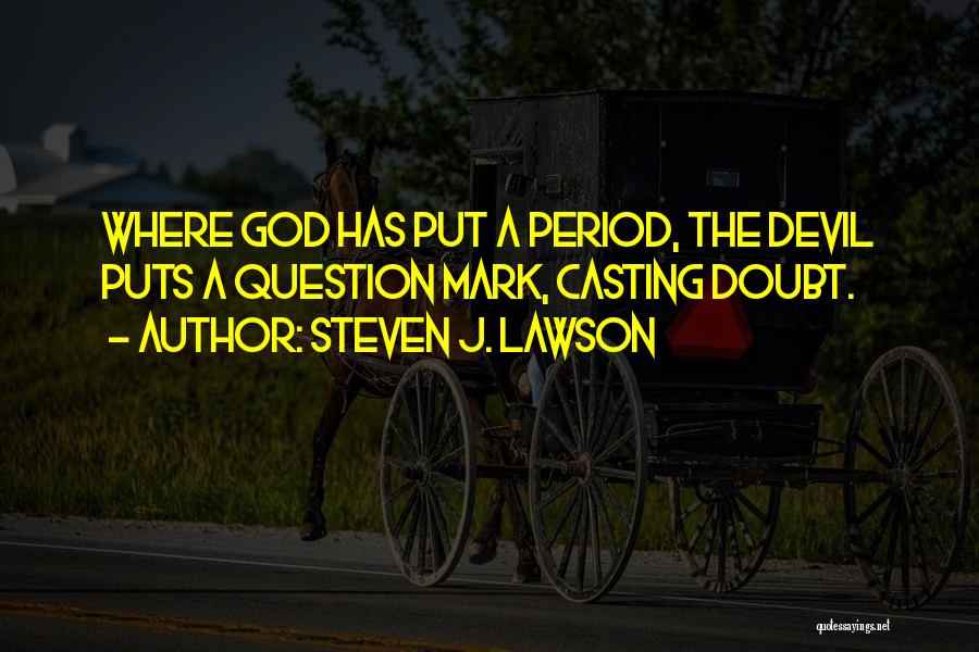 Steven J. Lawson Quotes 2126134