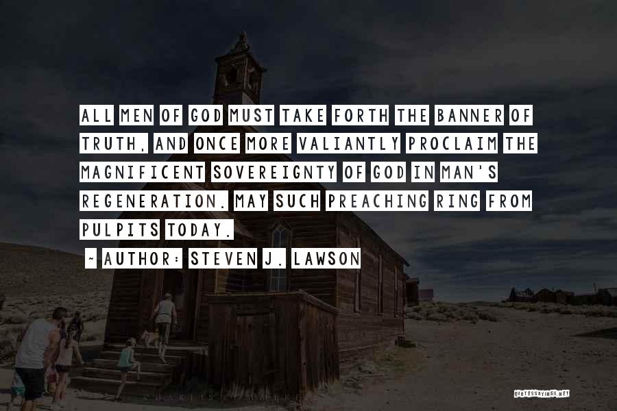 Steven J. Lawson Quotes 2188489