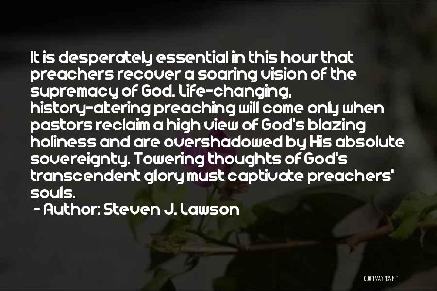 Steven J. Lawson Quotes 257995