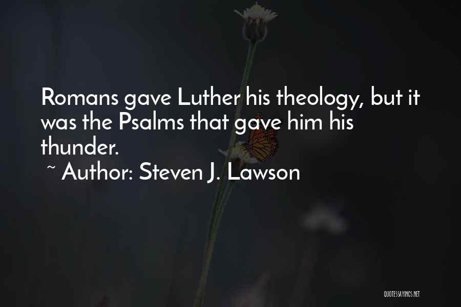 Steven J. Lawson Quotes 282339
