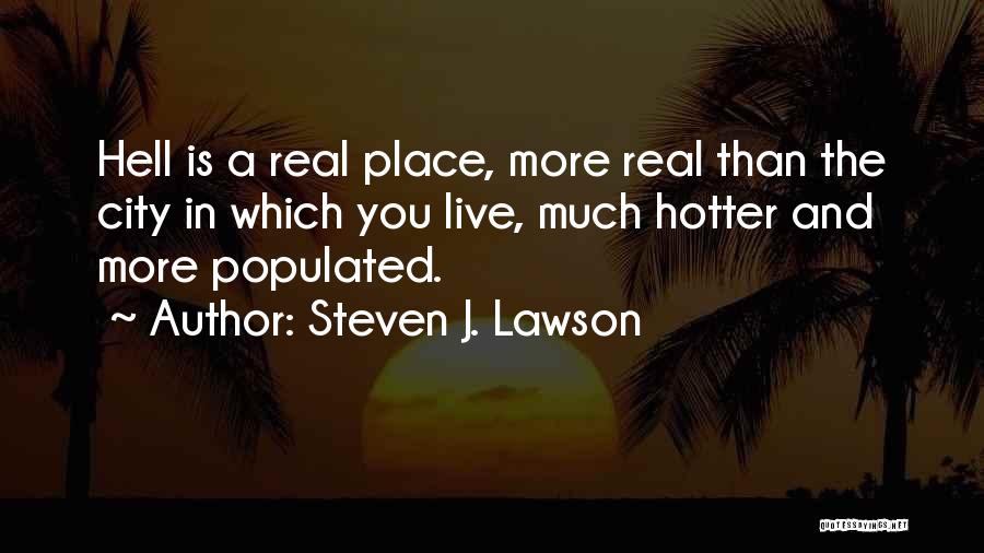 Steven J. Lawson Quotes 341007