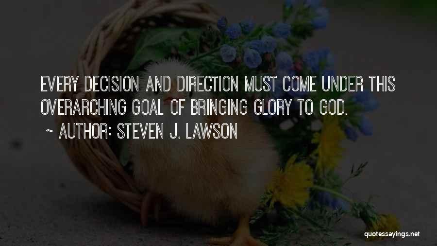 Steven J. Lawson Quotes 621229