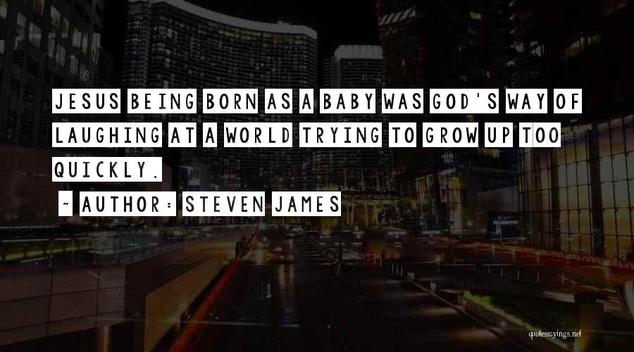 Steven James Quotes 146838