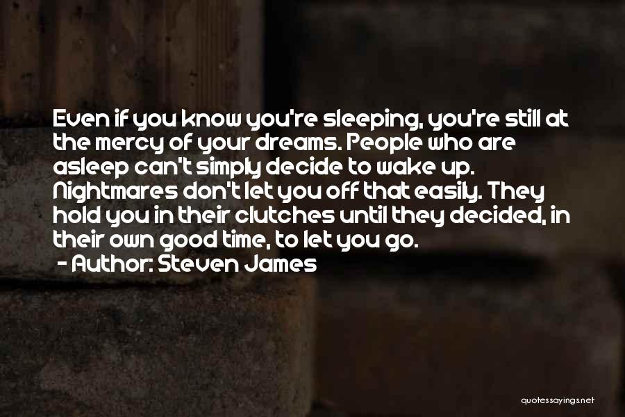 Steven James Quotes 819140