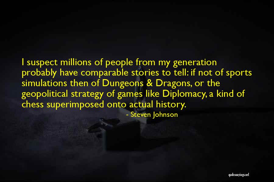 Steven Johnson Quotes 1092555 Steven Johnson Quotes 1092555