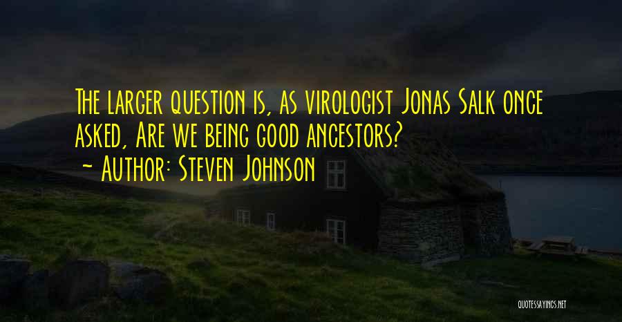 Steven Johnson Quotes 1219155