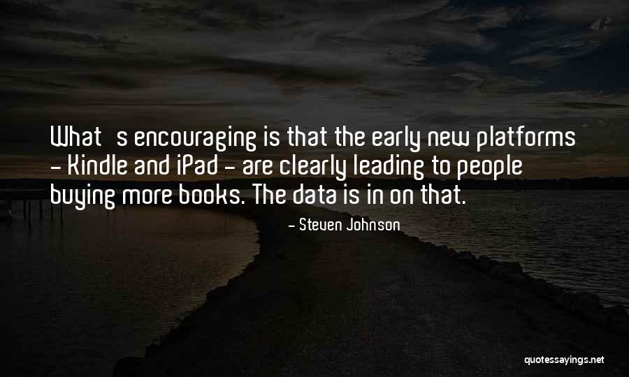 Steven Johnson Quotes 1674248 Steven Johnson Quotes 1674248