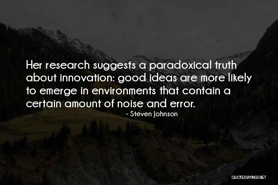 Steven Johnson Quotes 182944 Steven Johnson Quotes 182944