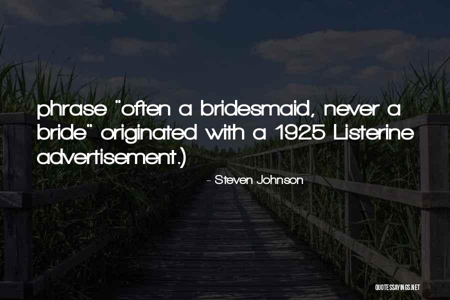 Steven Johnson Quotes 316522