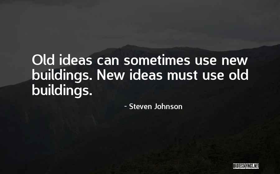 Steven Johnson Quotes 508618 Steven Johnson Quotes 508618