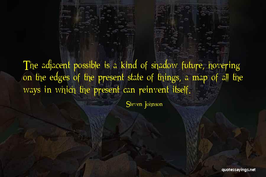 Steven Johnson Quotes 690437 Steven Johnson Quotes 690437