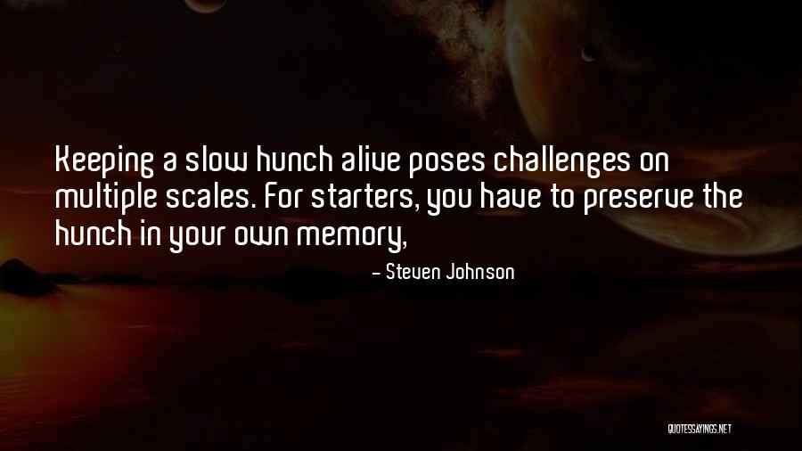 Steven Johnson Quotes 730326