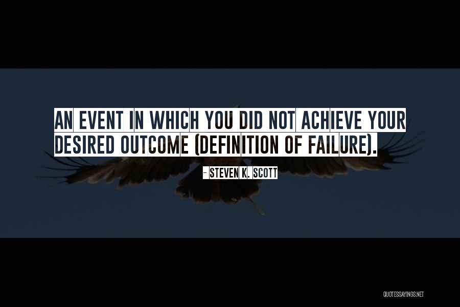 Steven K. Scott Quotes 1261956