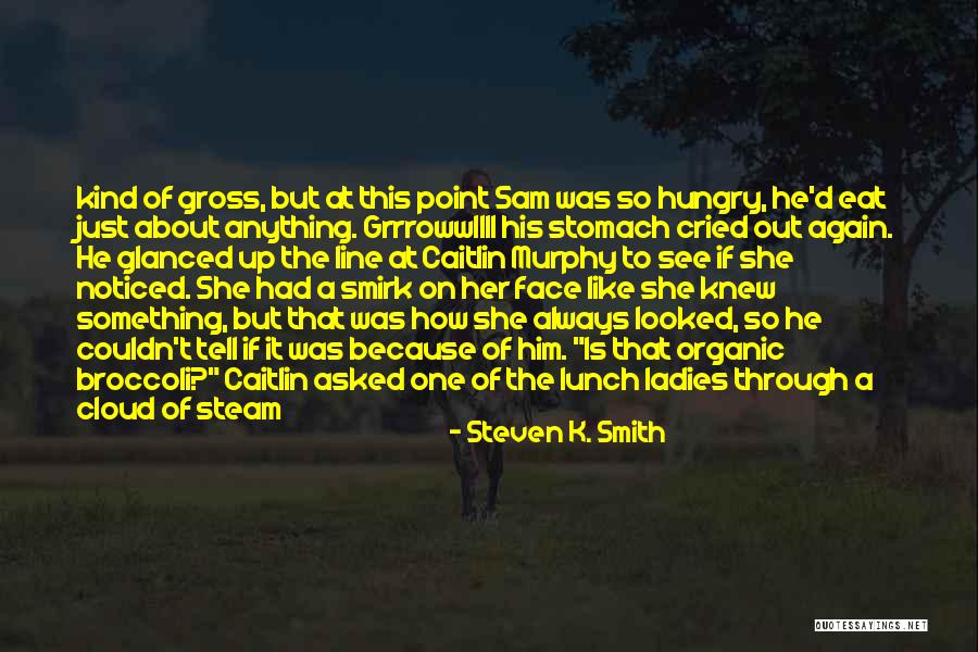 Steven K. Smith Quotes 726302 Steven K. Smith Quotes 726302