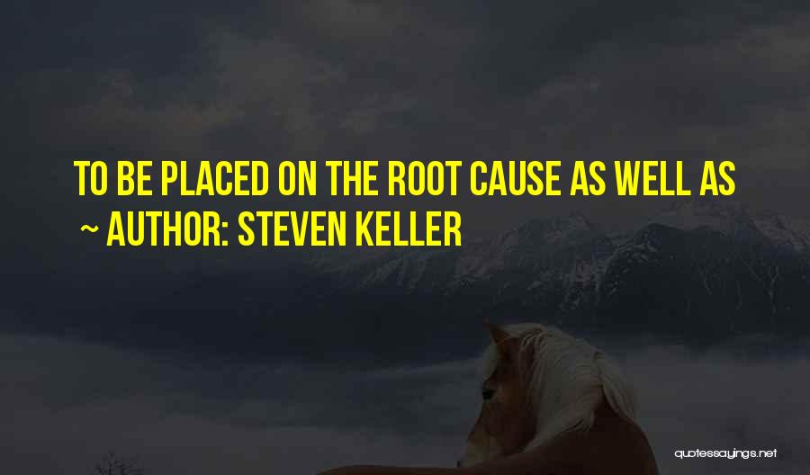 Steven Keller Quotes 395908