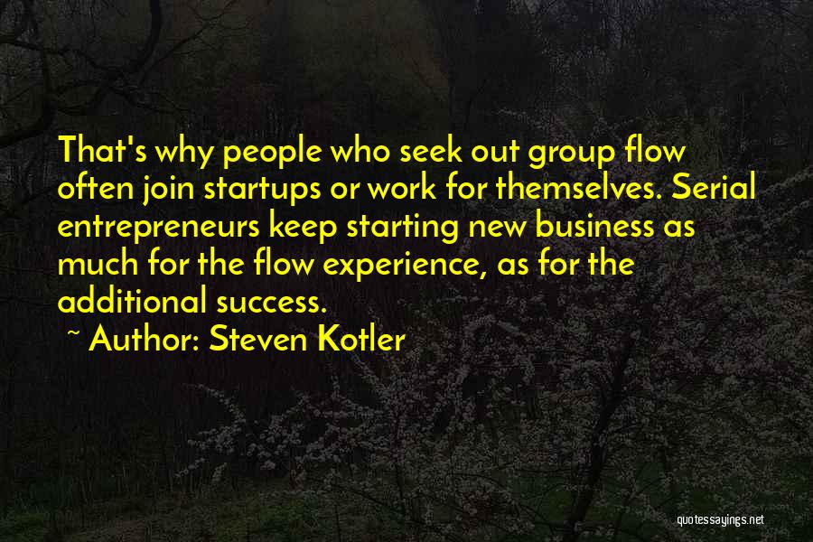 Steven Kotler Quotes 1042780