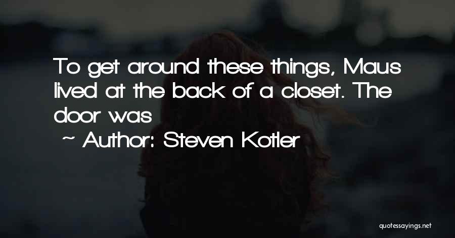 Steven Kotler Quotes 1533725