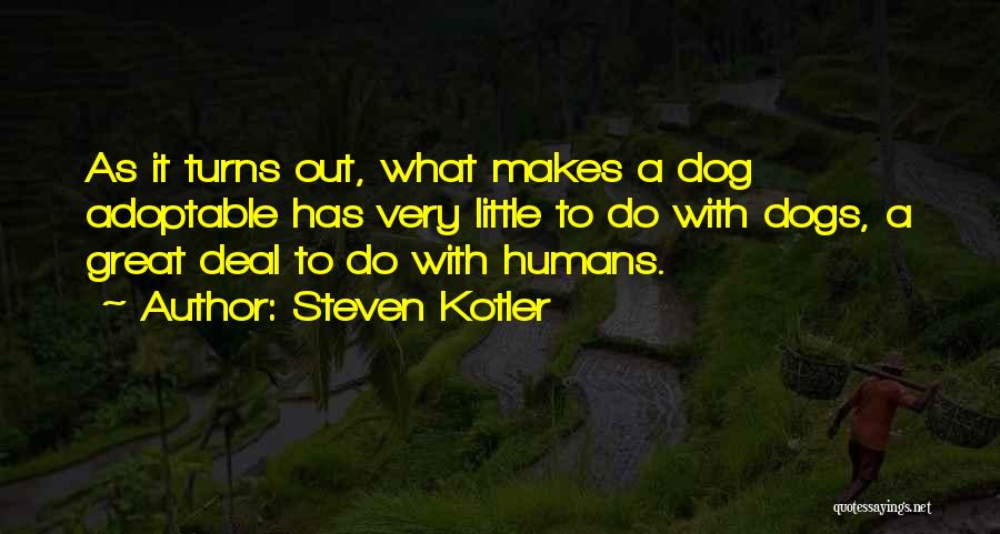 Steven Kotler Quotes 1775354