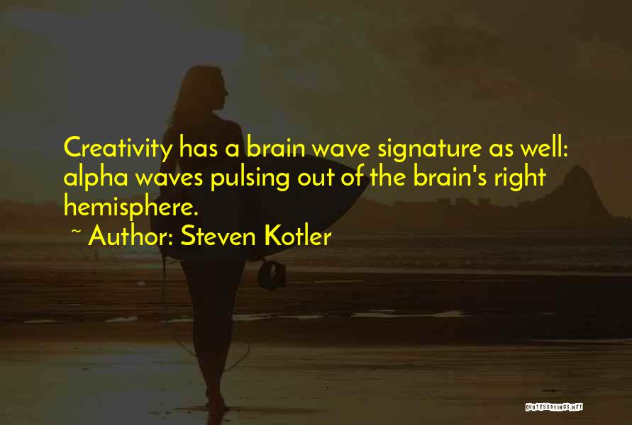 Steven Kotler Quotes 2003930