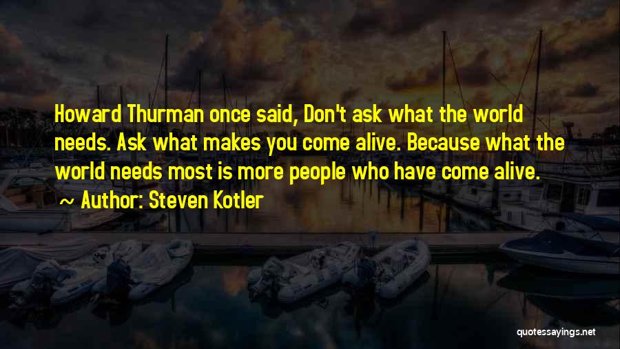 Steven Kotler Quotes 266096