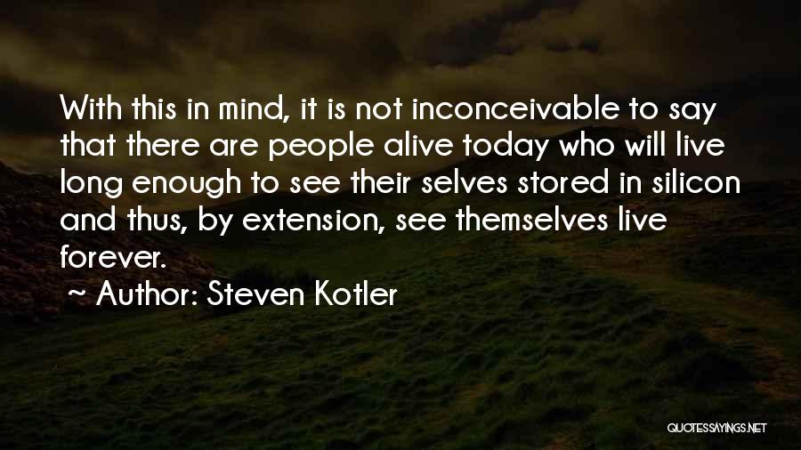 Steven Kotler Quotes 468821