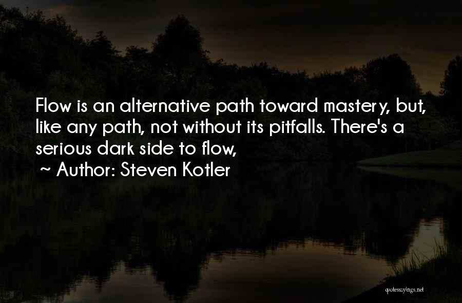 Steven Kotler Quotes 477237