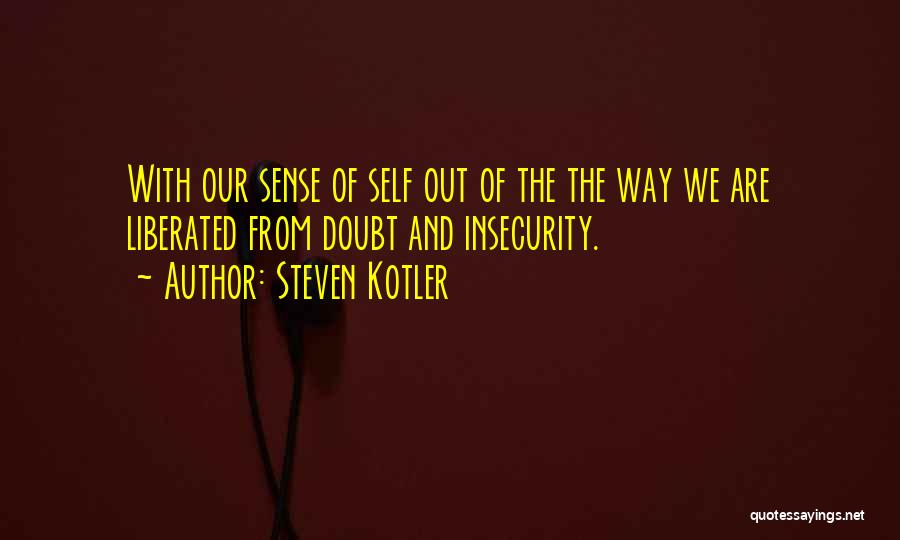 Steven Kotler Quotes 570924