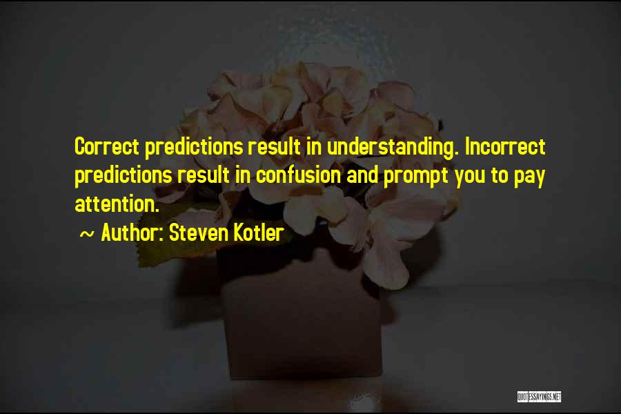 Steven Kotler Quotes 829810