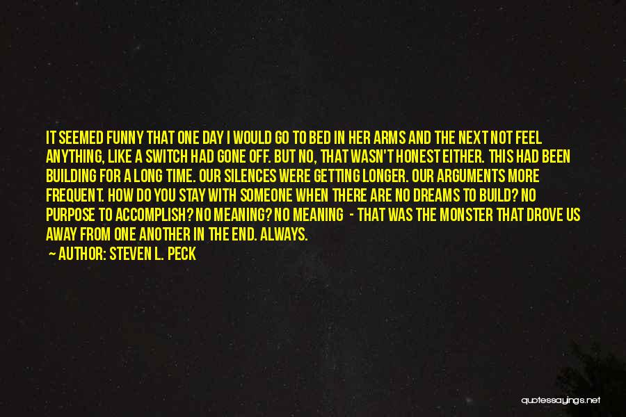 Steven L. Peck Quotes 653381
