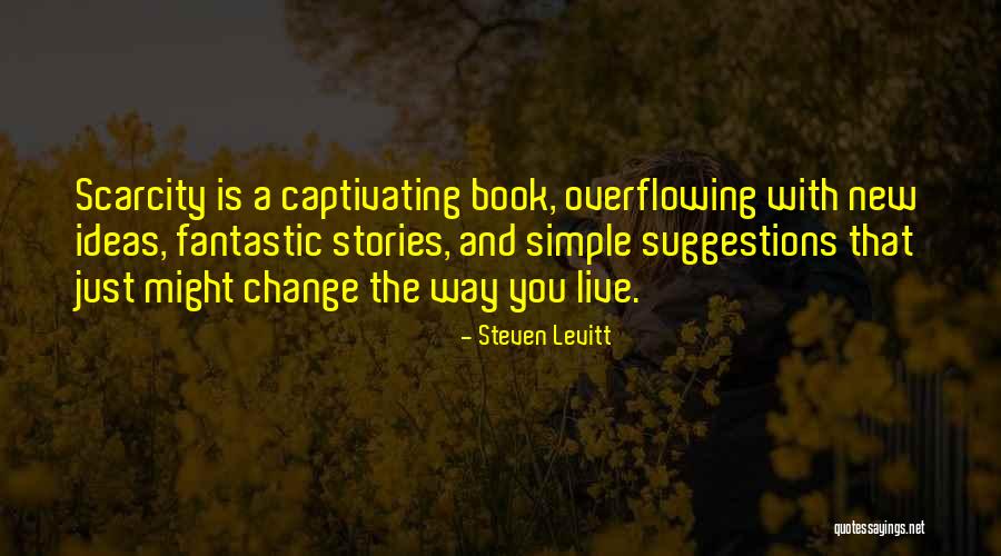 Steven Levitt Quotes 892282 Steven Levitt Quotes 892282