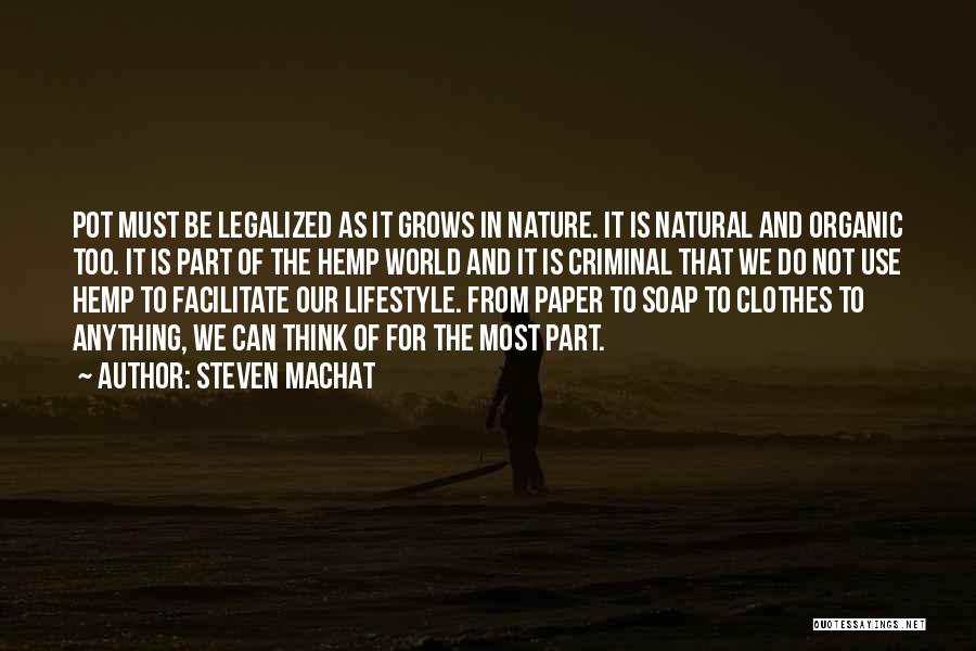 Steven Machat Quotes 1329683