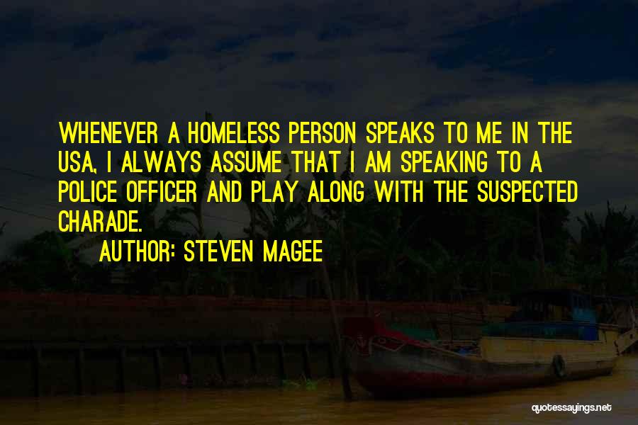 Steven Magee Quotes 1009961