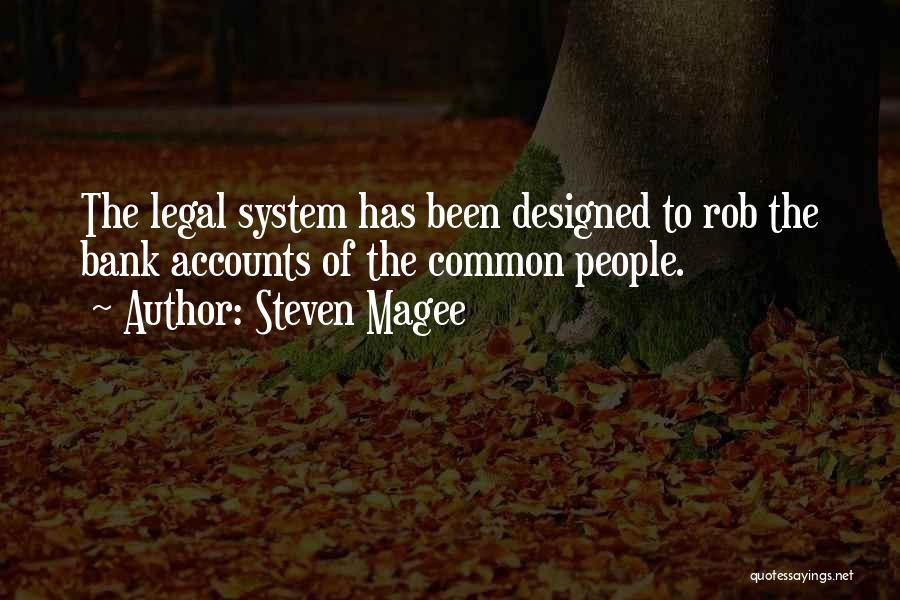 Steven Magee Quotes 1085412