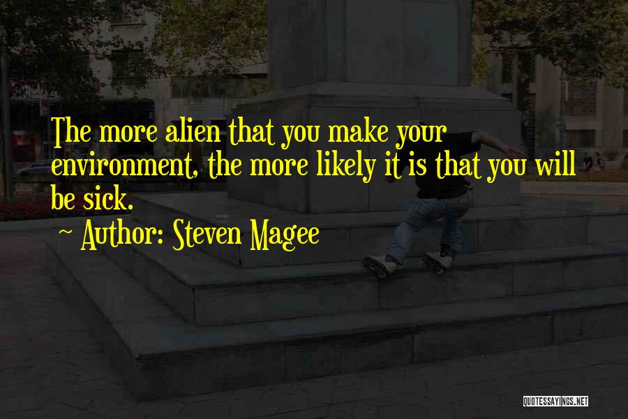 Steven Magee Quotes 1092787