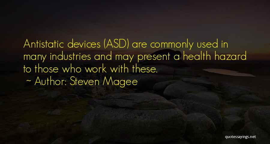 Steven Magee Quotes 1158575