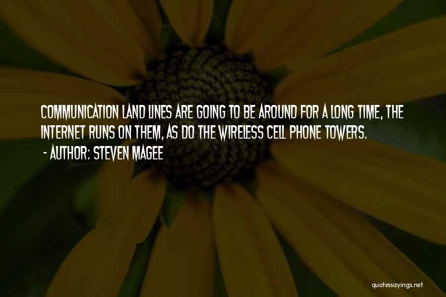 Steven Magee Quotes 164674