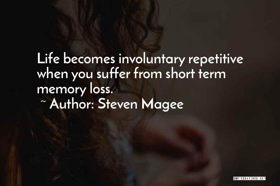 Steven Magee Quotes 1825472