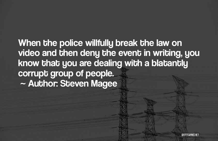 Steven Magee Quotes 1929414