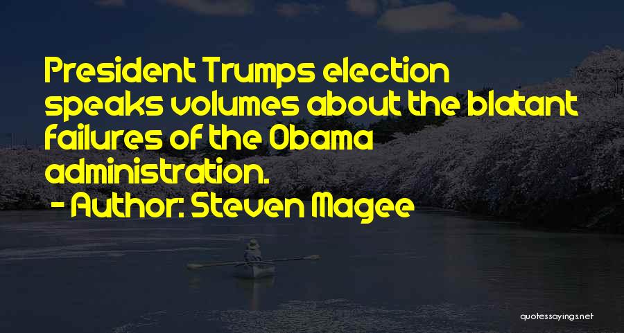 Steven Magee Quotes 1929689