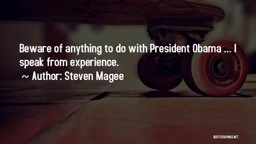Steven Magee Quotes 1980566