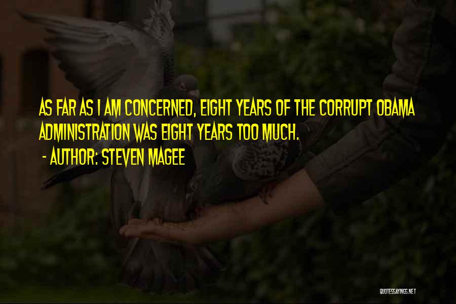 Steven Magee Quotes 384639