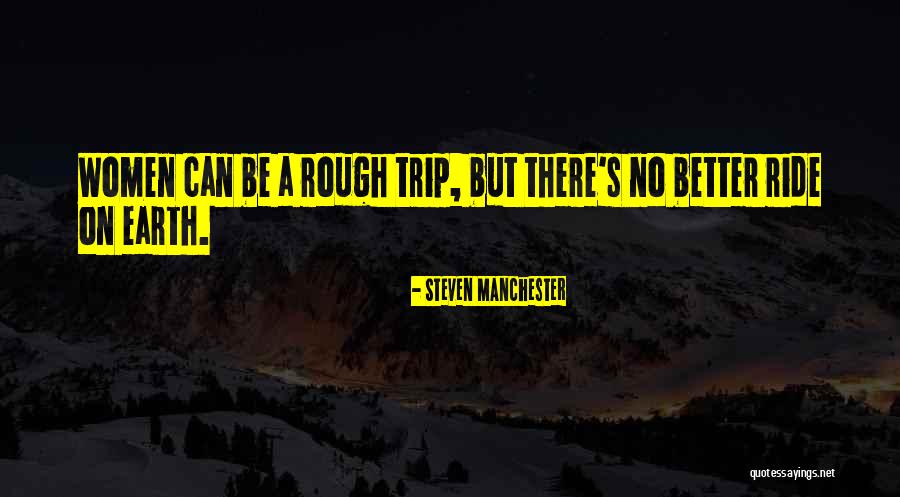 Steven Manchester Quotes 684576