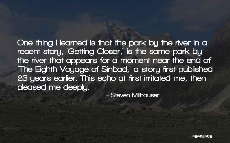 Steven Millhauser Quotes 1087082