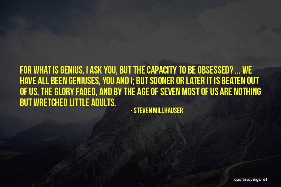 Steven Millhauser Quotes 1497591 Steven Millhauser Quotes 1497591