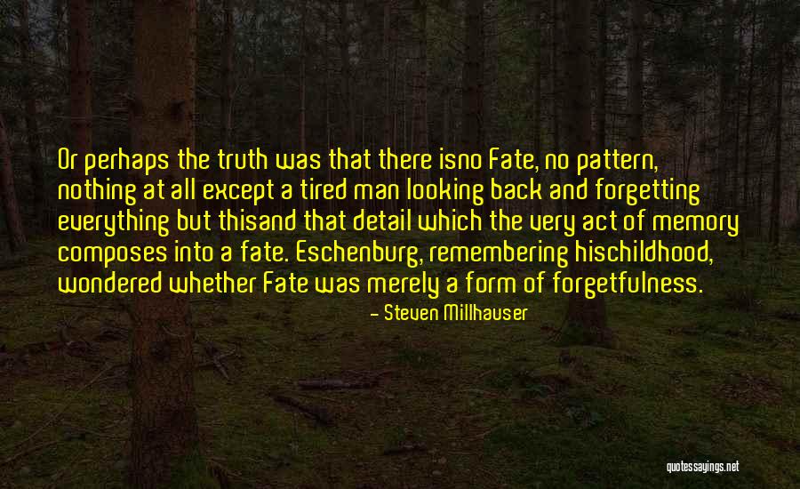 Steven Millhauser Quotes 1513543 Steven Millhauser Quotes 1513543