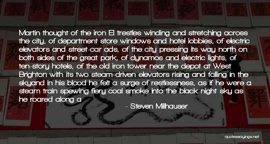 Steven Millhauser Quotes 1802700 Steven Millhauser Quotes 1802700