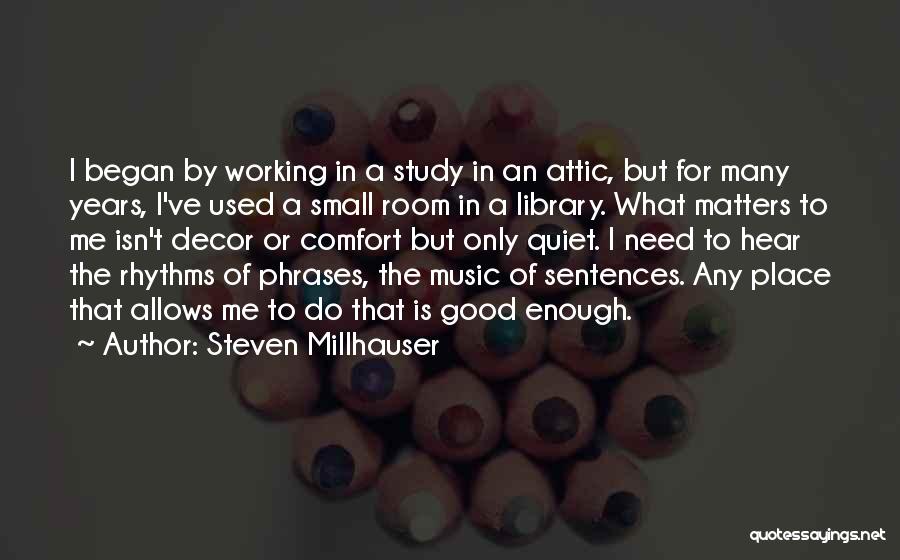 Steven Millhauser Quotes 1947320