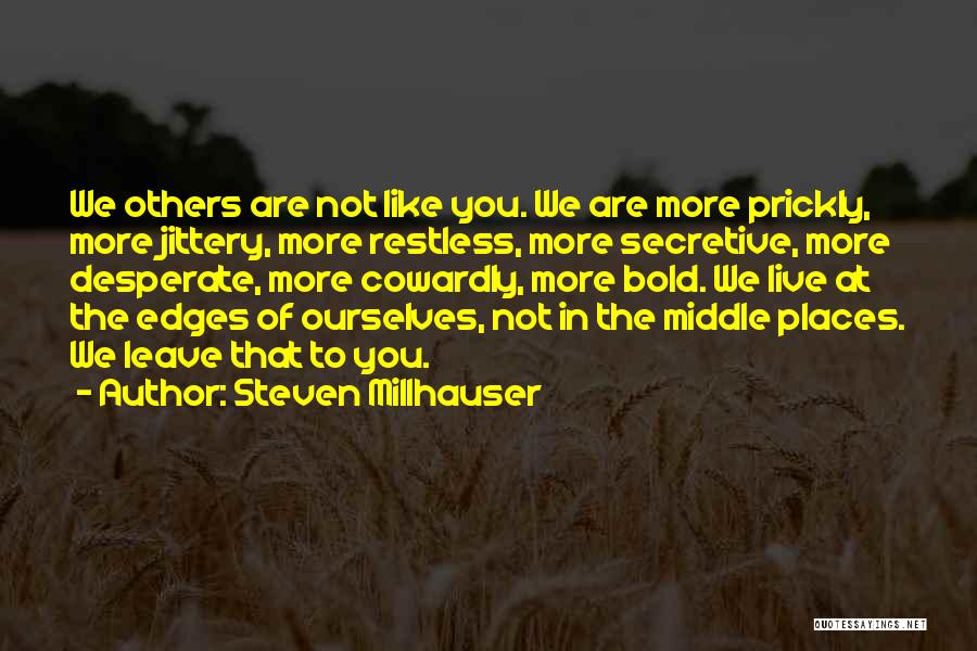 Steven Millhauser Quotes 1956965