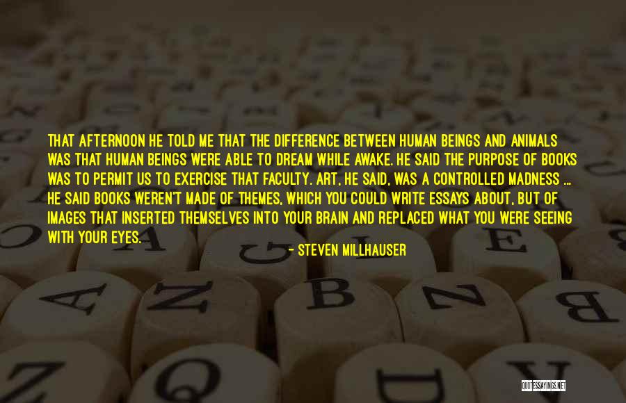 Steven Millhauser Quotes 2205497 Steven Millhauser Quotes 2205497